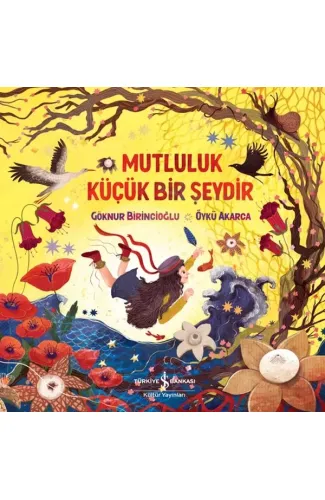 Mutluluk Küçük Bir Şeydir