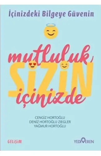 Mutluluk Sizin İçinizde