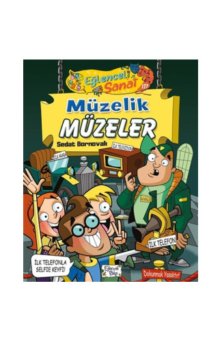 Müzelik Müzeler - Eğlenceli Sanat