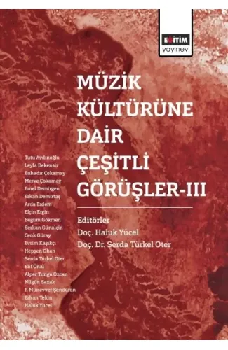 Müzik Kültürüne Dair Çeşitli Görüşler 3