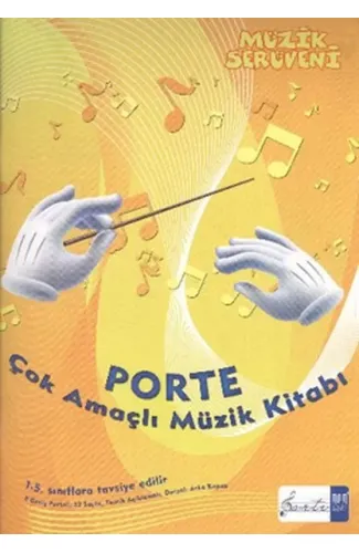 Müzik Serüveni - Porte Çok Amaçlı Müzik Kitabı 1.4