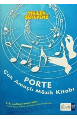 Müzik Serüveni - Porte Çok Amaçlı Müzik Kitabı 5-8