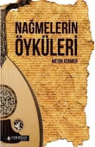 Nağmelerin Öyküleri