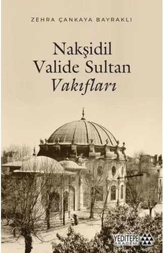 Nakşidil Valide Sultan Vakıfları