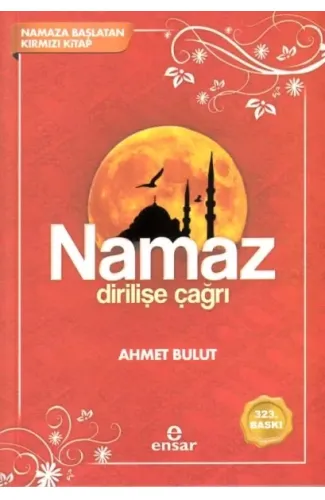 Namaz Dirilişe Çağrı