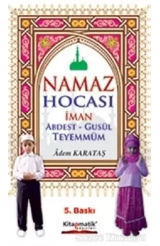 Namaz Hocası İman Abdest-Gusül Teyemmüm