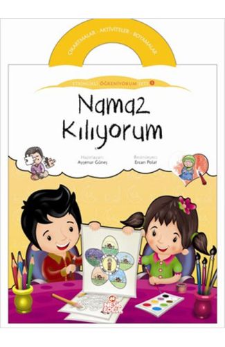 Namaz Kılıyorum / Etkinlikli Öğreniyorum Seti 5. Kitap