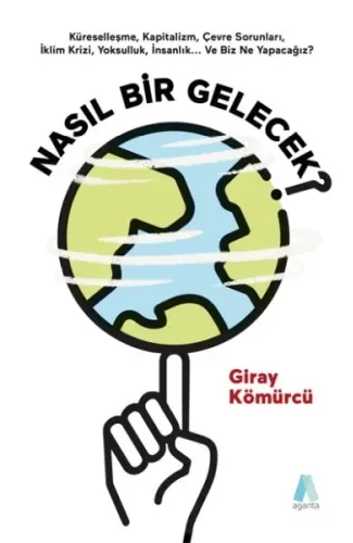 Nasıl Bir Gelecek?