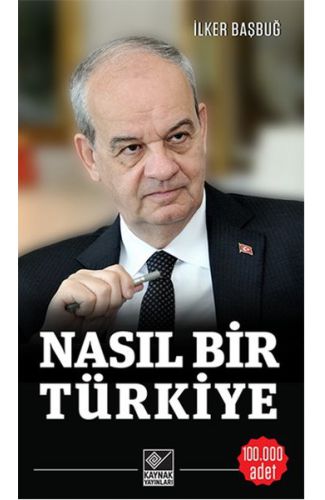 Nasıl Bir Türkiye