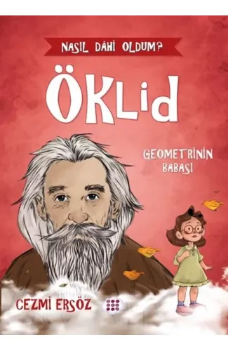 Nasıl Dâhi Oldum? Öklid – Geometrinin Babası