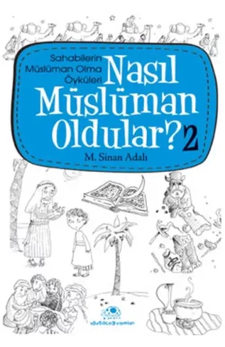 Nasıl Müslüman Oldular 2