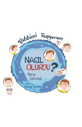 Nasıl Olurdu? - Rabbimi Tanıyorum 2