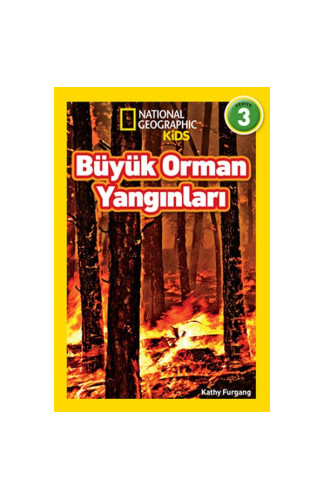 National Geographic Kids - Büyük Orman Yangınları - Seviye 3