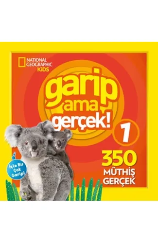 National Geographic Kids - Garip Ama Gerçek 1