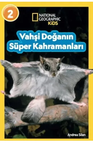 National Geographic Kids- Vahşi Doğanın Süper Kahramanları