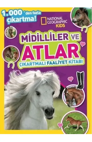 National Geographic Kids Midilliler ve Atlar Çıkartmalı Faaliyet Kitabı