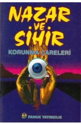 Nazar ve Sihir Korunma Çareleri / Sır-005