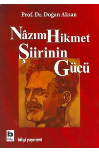 Nazım Hikmet Şiirinin Gücü