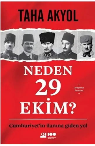 Neden 29 Ekim? Cumhuriyetin İlanına Giden Yol