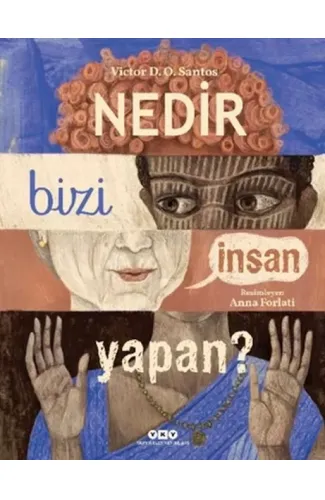 Nedir Bizi İnsan Yapan?