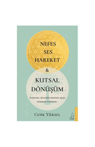 Nefes Ses Hareket ve Kutsal Dönüşüm