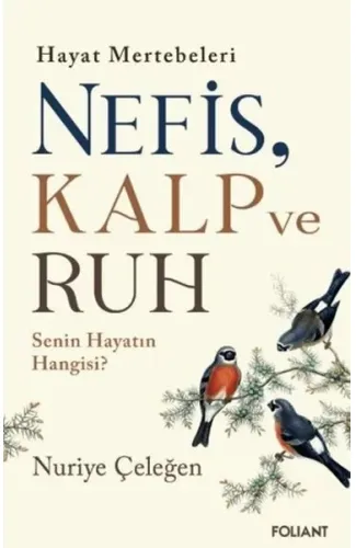 Nefis, Kalp ve Ruh