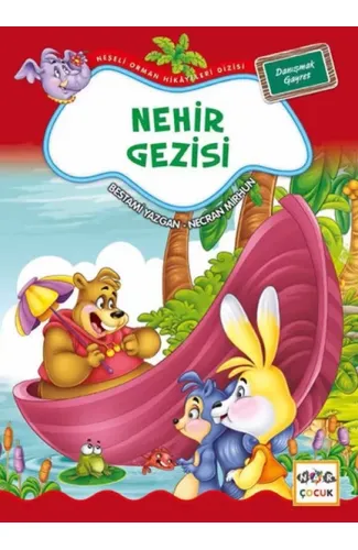 Nehir Gezisi / Neşeli Orman Hikayeleri