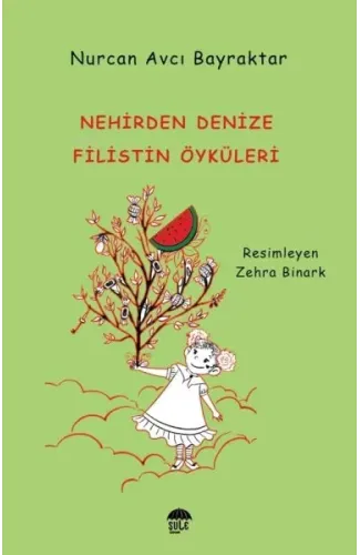 Nehirden Denize Filistin Öyküleri