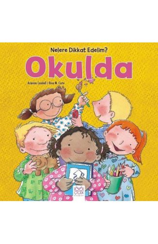 Nelere Dikkat Edelim? - Okulda