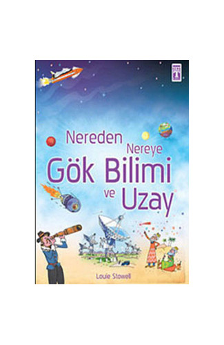 Nereden Nereye Gök Bilimi ve Uzay