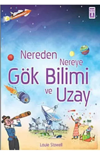 Nereden Nereye Gök Bilimi ve Uzay