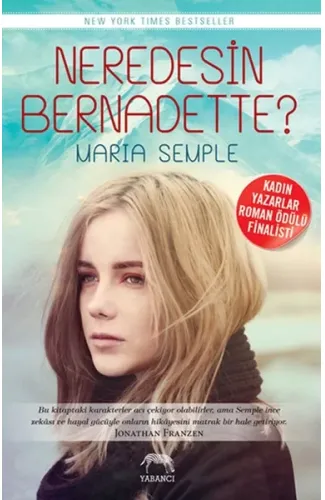 Neredesin Bernadette?