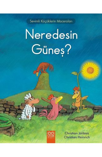 Neredesin Güneş - Sevimli Küçüklerin Maceraları