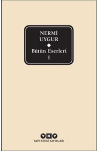 Nermi Uygur - Bütün Eserleri 1