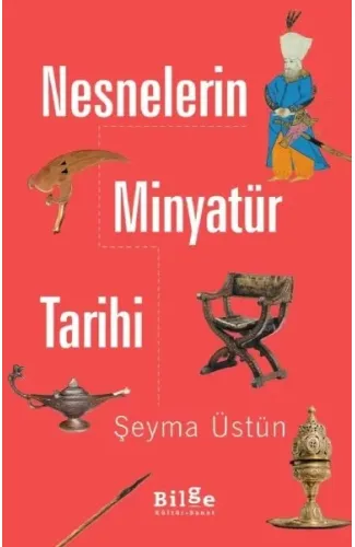 Nesnelerin Minyatür Tarihi