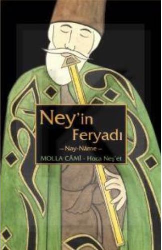 Ney'in Feryadı-Nay Nayname