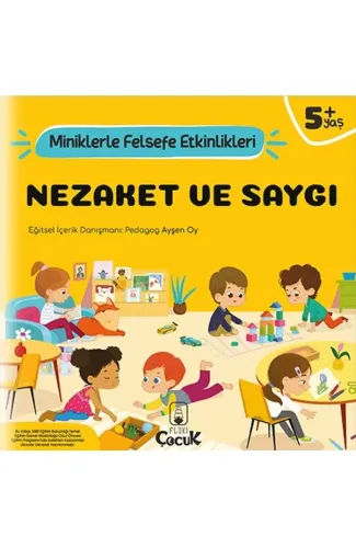 Nezaket Ve Saygı - Miniklerle Felsefe Etkinlikleri