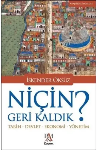 Niçin Geri Kaldık?