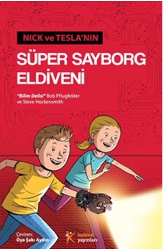 Nick ve Teslanın Süper Sayborg Eldiveni