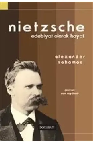 Nietzsche: Edebiyat Olarak Hayat