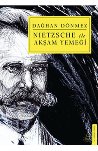 Nietzsche ile Akşam Yemeği