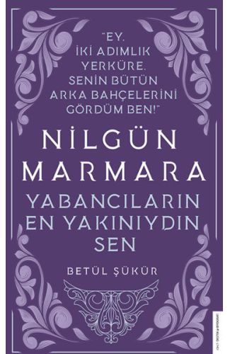 Nilgün Marmara - Yabancıların En Yakınıydın Sen