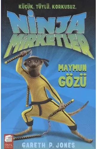 Ninja Mirketler -2 Maymun Gözü