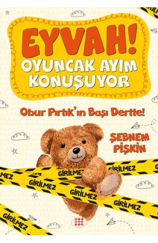 Obur Pırtıkın Başı Dertte! - Eyvah! Oyuncak Ayım Konuşuyor 1