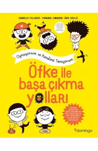 Öfke İle Başa Çıkma Yolları - Oynuyorum ve Kendimi Tanıyorum