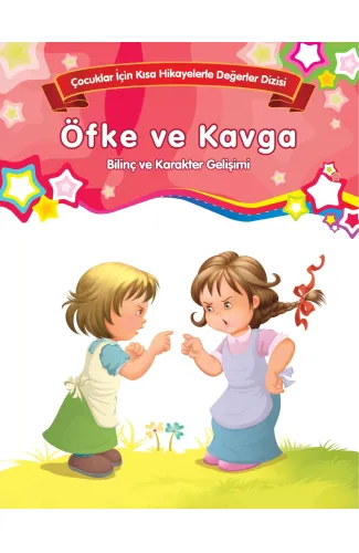 Öfke ve Kavga - Bilinç ve Karakter Gelişimi