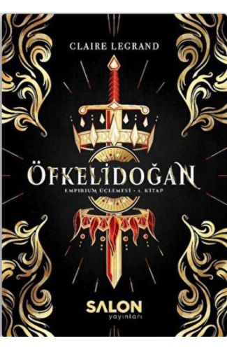 Öfkelidoğan - Empirium Üçlemesi 1. Kitap