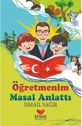 Öğretmenim Masal Anlattı