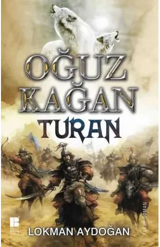 Oğuz Kağan - Turan