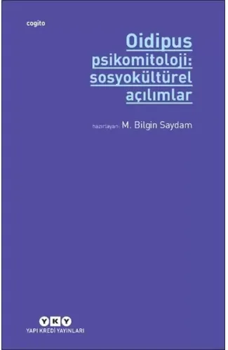 Oidipus Psikomitoloji 2: Sosyokültürel Açılımlar